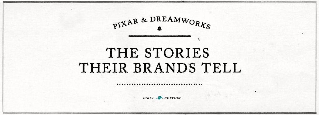 Pixar & Dreamworks: The Stories Their Brands Tell artwork