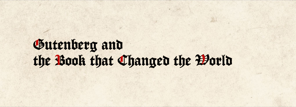 Gutenberg and the Book that Changed the World artworks 